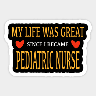 Pediatric Nurse Birthday Gift Idea Saying Sticker